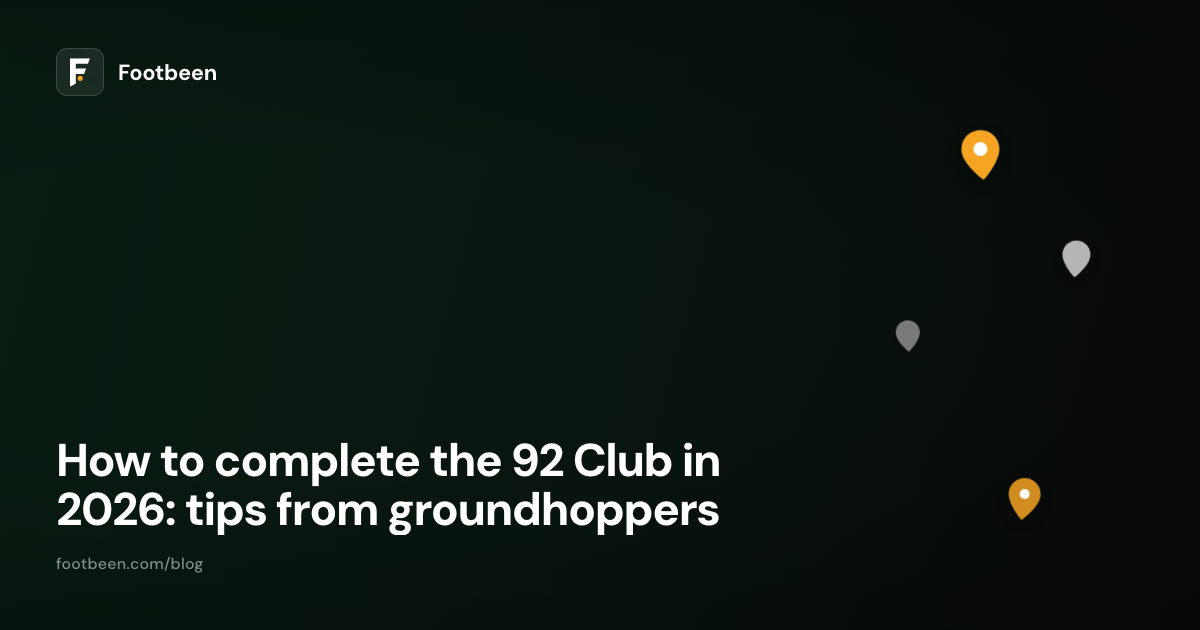 Footbeen 92 Club planning guide with stadium markers